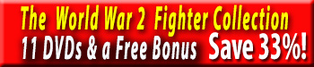Save 50% on all our Fighter DVDs at Zenos's Flight Shop Video Store